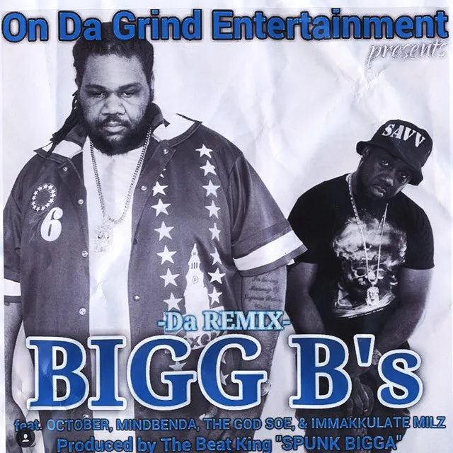 Bigg B's (Remix) [feat. October, Mind Benda, The God Soe & Immakkulate Milz]