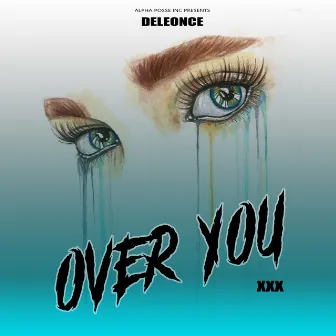 Over You by Deleonce