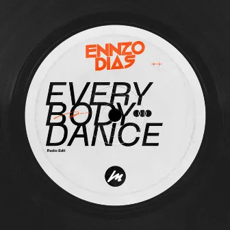 Everybody Dance (Radio Edit) by Ennzo Dias