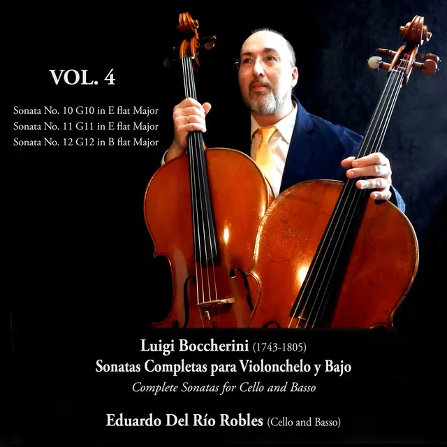 Luigi Boccherini: Sonatas completas para violonchelo y bajo. Complete Sonatas for Cello and Bass. Vol. 4