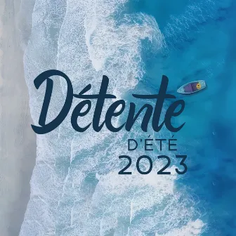 Détente d'été 2023 by DJ Siesta del Mar