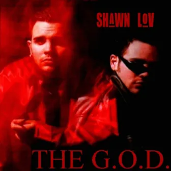 The G.O.D. by Shawn Lov