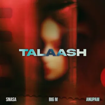 Talaash by Big M