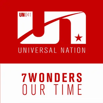 Our Time by 7Wonders