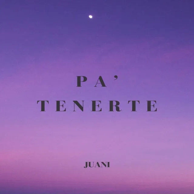 Pa´ Tenerte