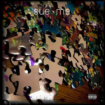 sue me by Wes