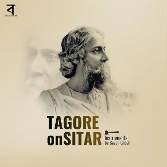 Tagore on Sitar by Sayan Ghosh