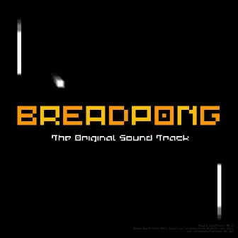 BreadPong (Original Game Soundtrack) by Monospace