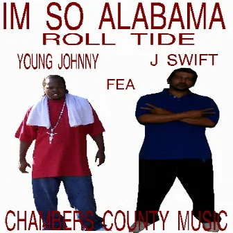 Im So Alabama by Young Johnny