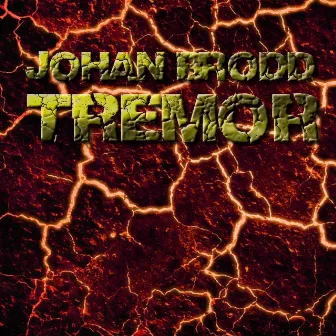 Tremor by Johan Brodd