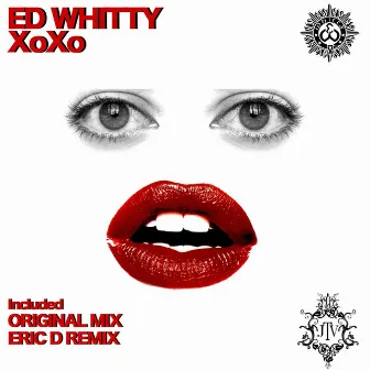 Xoxo by Ed Whitty