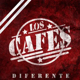 Diferente by Los Cafes