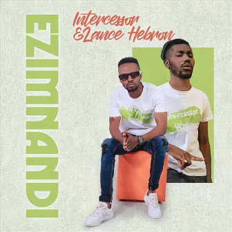 Ezimnandi by Intercessor