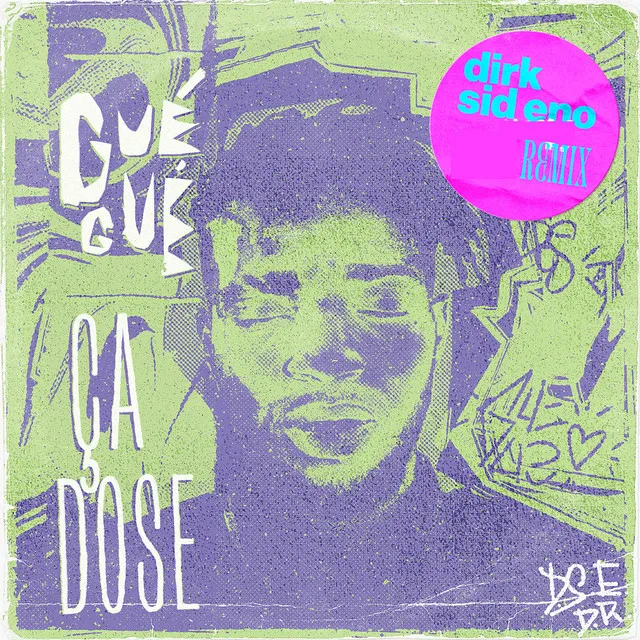 Ça Dose (Dirk Sid Eno Remix)