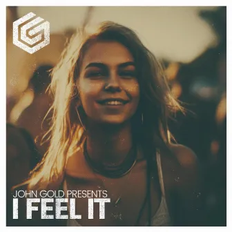 I Feel It by John Gold