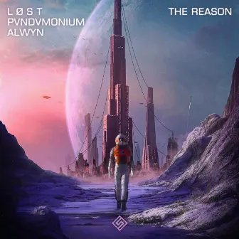 THE REASØN by L Ø S T