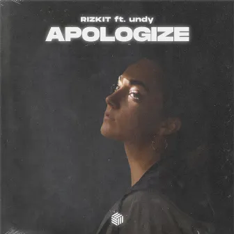 Apologize by RIZKIT