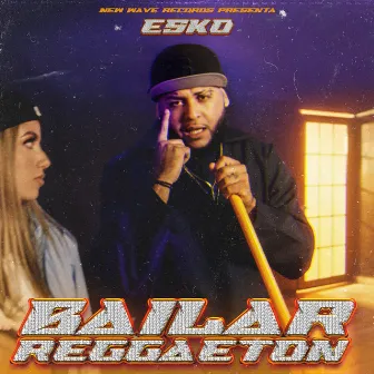 Bailar Reggaeton by Esko