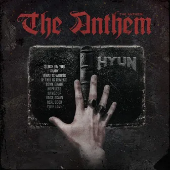 THE ANTHEM by HYUN