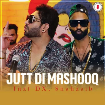 Jutt Di Mashooq - Single by Shahzaib