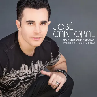 No Sabía Que Existías (Versión Guitarra) by Jose Cantoral