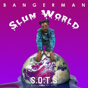 Slum World by Bangerman