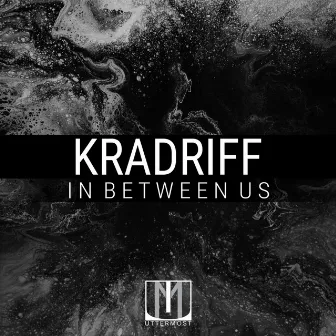 In Between Us by Kradriff