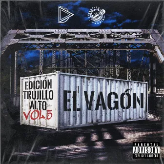 El Vagón, Vol. 5 (Edición Trujillo Alto) by El Vagon