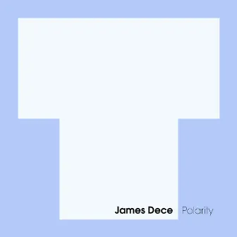 Polarity by James Dece