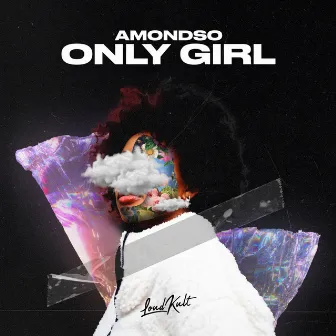 Only Girl by Amondso