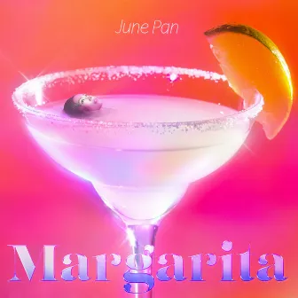 Margarita by June Pan