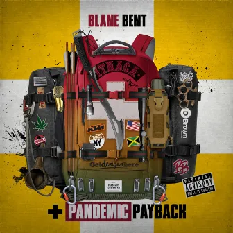 P a n d e m i c P a y b a c k by Blane Bent