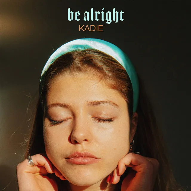 Be Alright