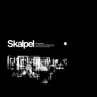 Skalpel by Skalpel