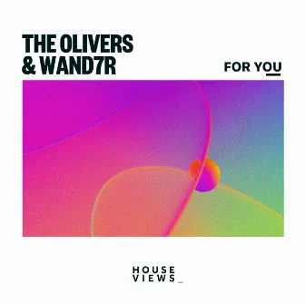 For You by The Ølivers