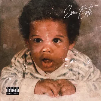 Since Birth by Chevy Woods