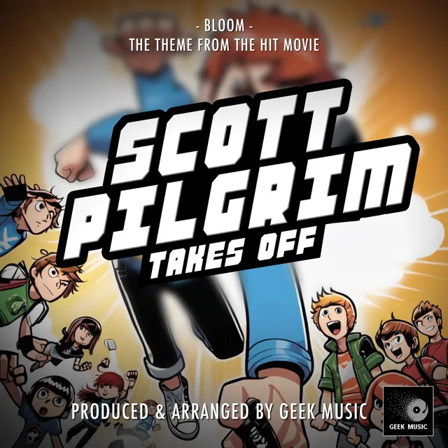 Bloom (From "Scott Pilgrim Takes Off")