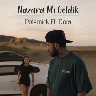 Nazara Mı Geldik by Polemick