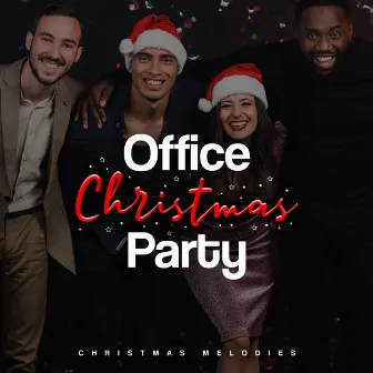 Office Christmas Party by Christmas Melodies