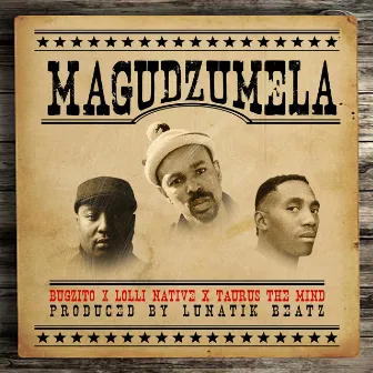 Magudzumela by Bugzito