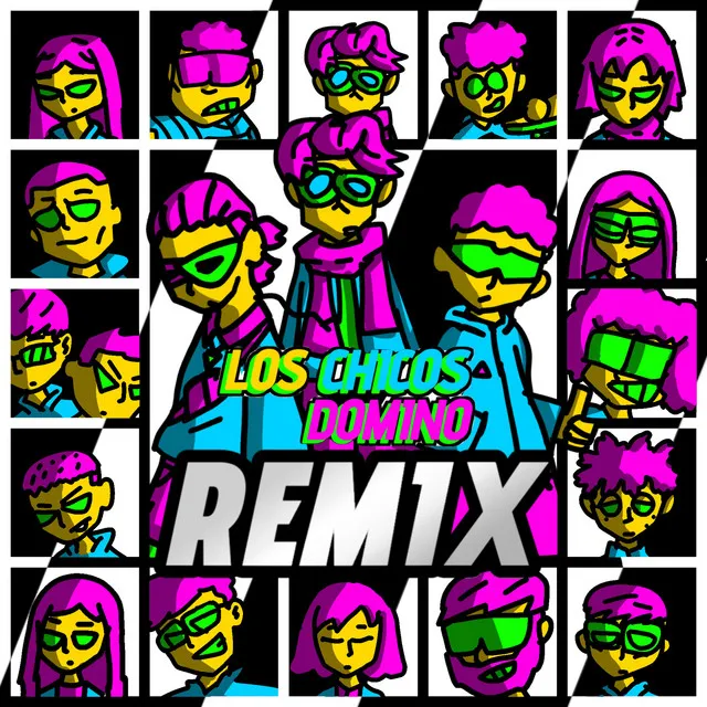 Somos los Chicos Domino - Remix