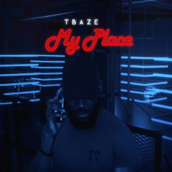 My Place by TBaze