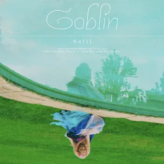 Goblin by SULLI