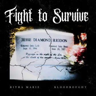 Fight to Survive by Ritha Marie