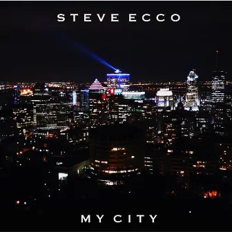 My City by Steve Eccö