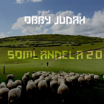 somlandela2.0 (2022 Remastered Version) by Obby Judah