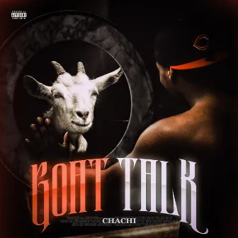 Goat Talk by Chachi