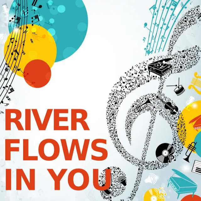 River Flows In You - Piano Version