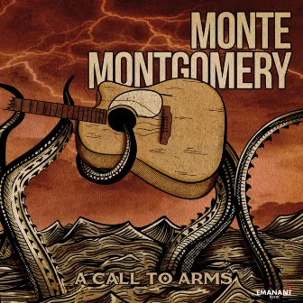 A Call to Arms by Monte Montgomery