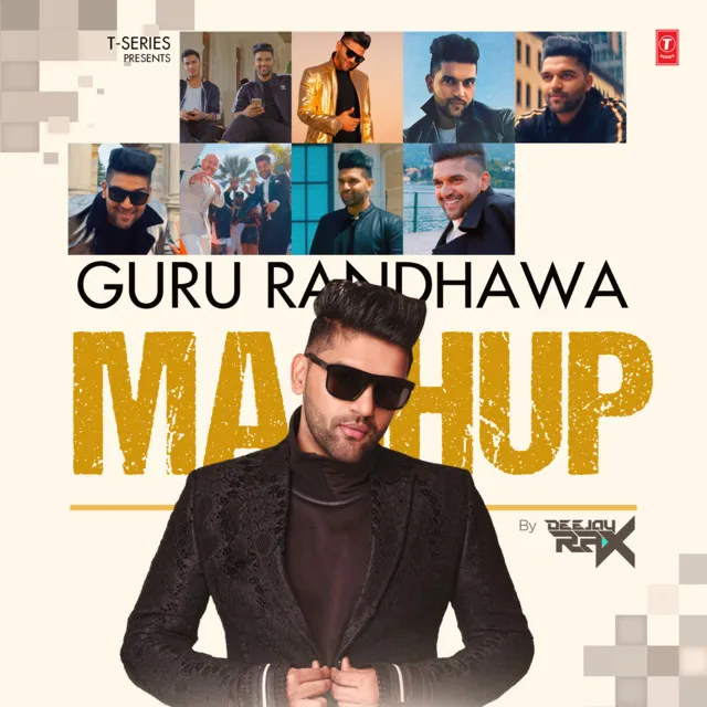 Guru Randhawa Mashup